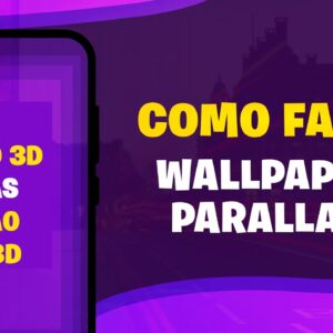Como fazer Wallpaper Parallax pelo celular Android - Criar Papel de parede 3D