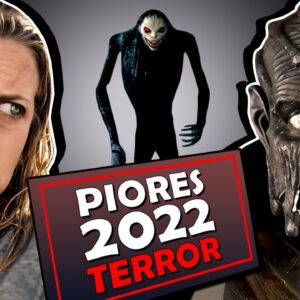 8 PIORES FILMES DE TERROR DE 2022